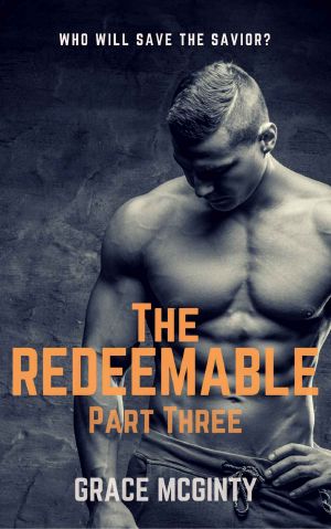 [The Redeemable 07] • The Redeemable · Part Three